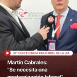 Martín Cabrales hablando en la conferencia de la Unión Industrial Argentina sobre modernización laboral