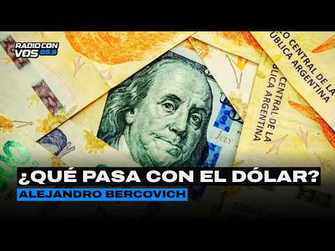 DÓLAR - DÓLAR: ¿CÓMO LO MANTIENEN FRENADO? l BERCOVICH con TENEMBAUM