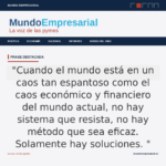 mundo - "Cuando el mundo está en un caos tan espantoso como el caos