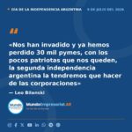 La Independencia Económica: Un Desafío Pendiente para las Pymes Argentinas