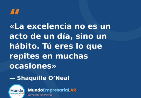 La excelencia como hábito en las pymes argentinas
