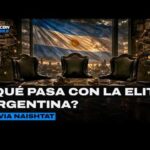 ¿La ELITE ARGENTINA es DEPREDADORA de RIQUEZAS? l SILVIA NAISHTAT