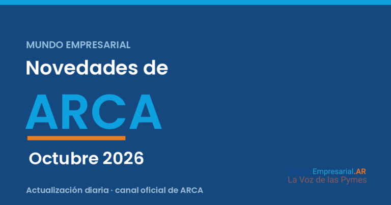 Novedades de ARCA — Octubre 2026
