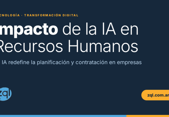 Tecnología en recursos humanos: impacto de la IA — ZQL